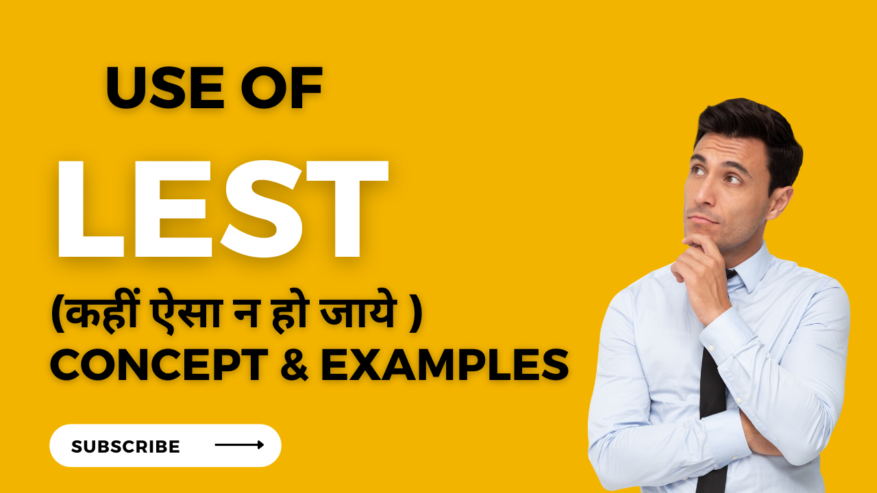 Use of Lest Definition Examples with Explanation